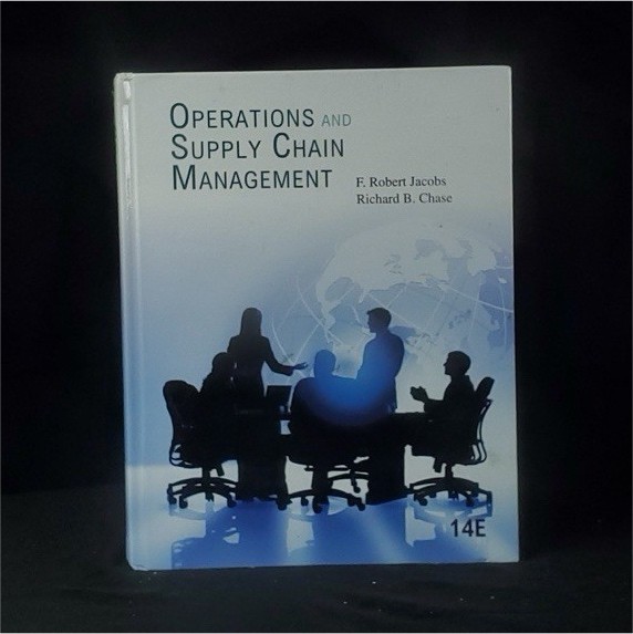 Operations and Supply Chain Management 14th Edition Hardcover by Jacobs & Chase