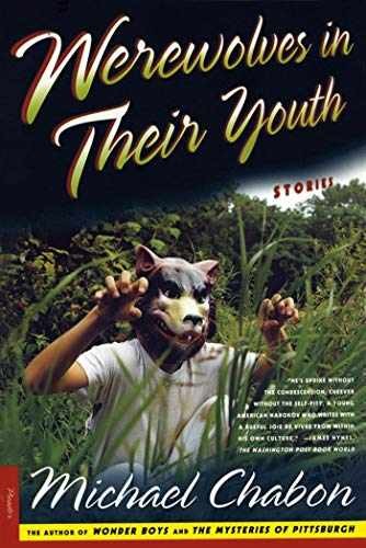 Werewolves in Their Youth: Stories - Paperback, by Chabon Michael - Very Good x