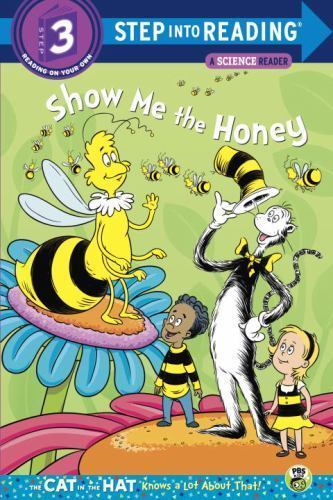 Show me the Honey (Dr. Seuss/Cat in the Hat) (Step into Reading), USED-Very Good
