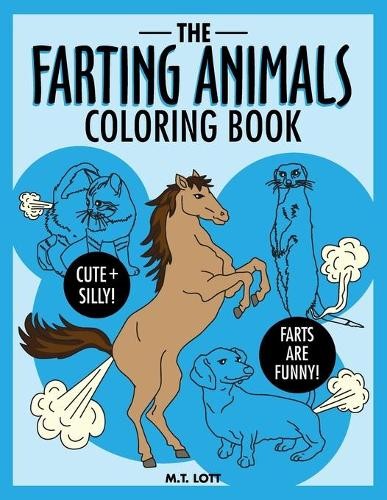 M T Lott The Farting Animals Coloring Book (Paperback)Another great item from Rarewaves USA | Free delivery!