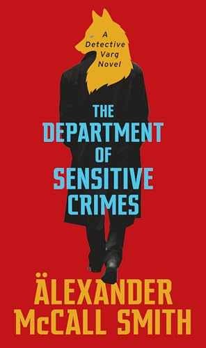 The Department of Sensitive - Hardcover, by McCall Smith Alexander - Very Good x