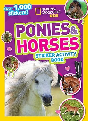 National Geographic Kids Ponies and Horses Sticker Activity Book (Paperback)Another great item from Rarewaves USA | Free delivery!