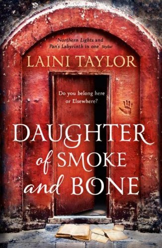 Daughter of Smoke and Bone By Laini Taylor. 9781444722659