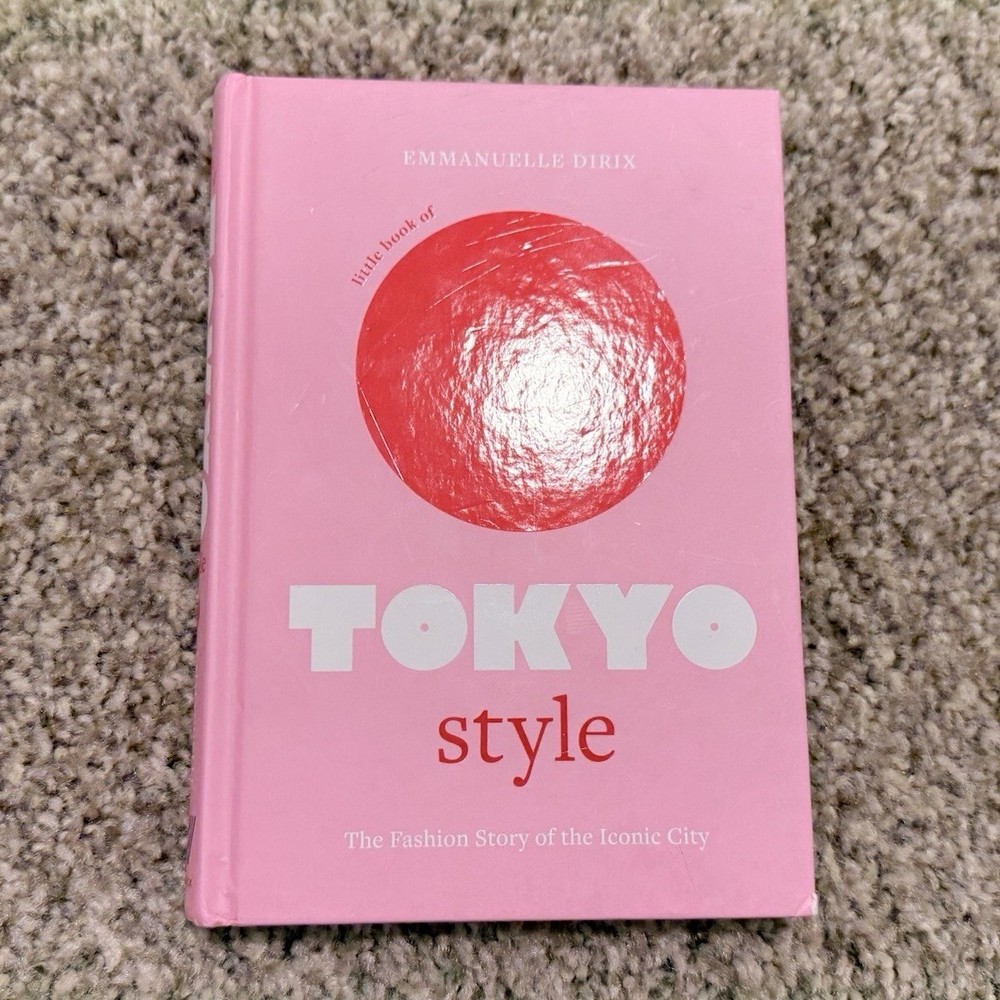 Little Book of Tokyo Style by Emmanuelle Dirix Hardcover Fashion & Lifestyle