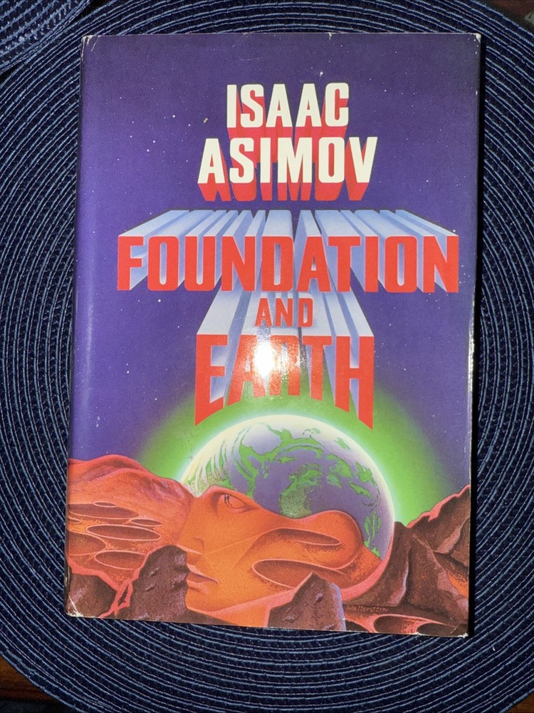 Foundation and Earth by Isaac Asimov, 1st Edition, 1st Printing, HC DJ