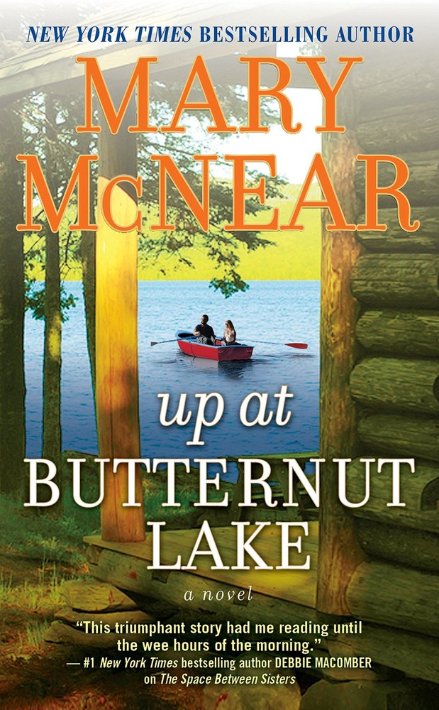 Up at Butternut Lake: A Novel by McNear