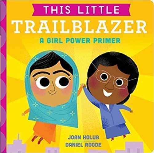 This Little: This Little Trailblazer - Paperback, by Joan Holub - Very Good