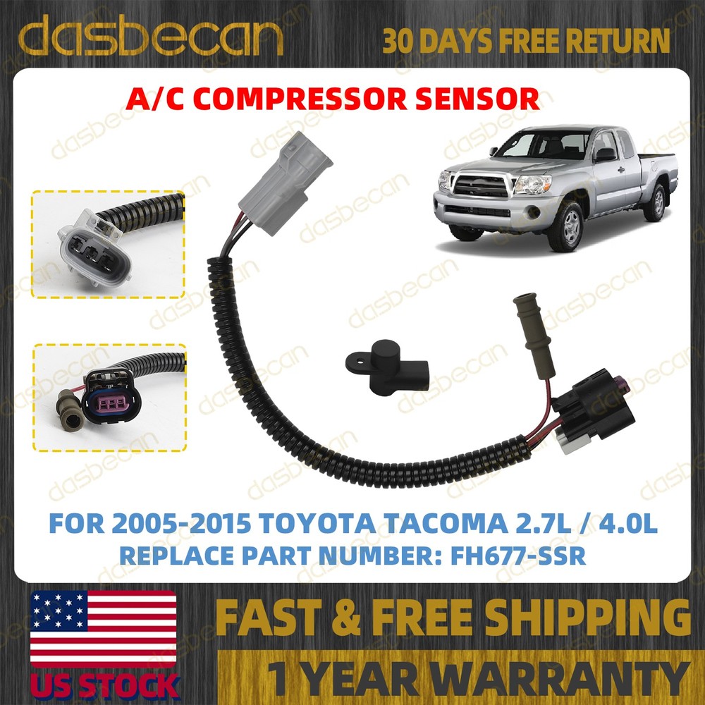 A/C Compressor Sensor For Toyota Tacoma 2.7L 4.0L 2005-2015 FH677SSR FH677-SSR