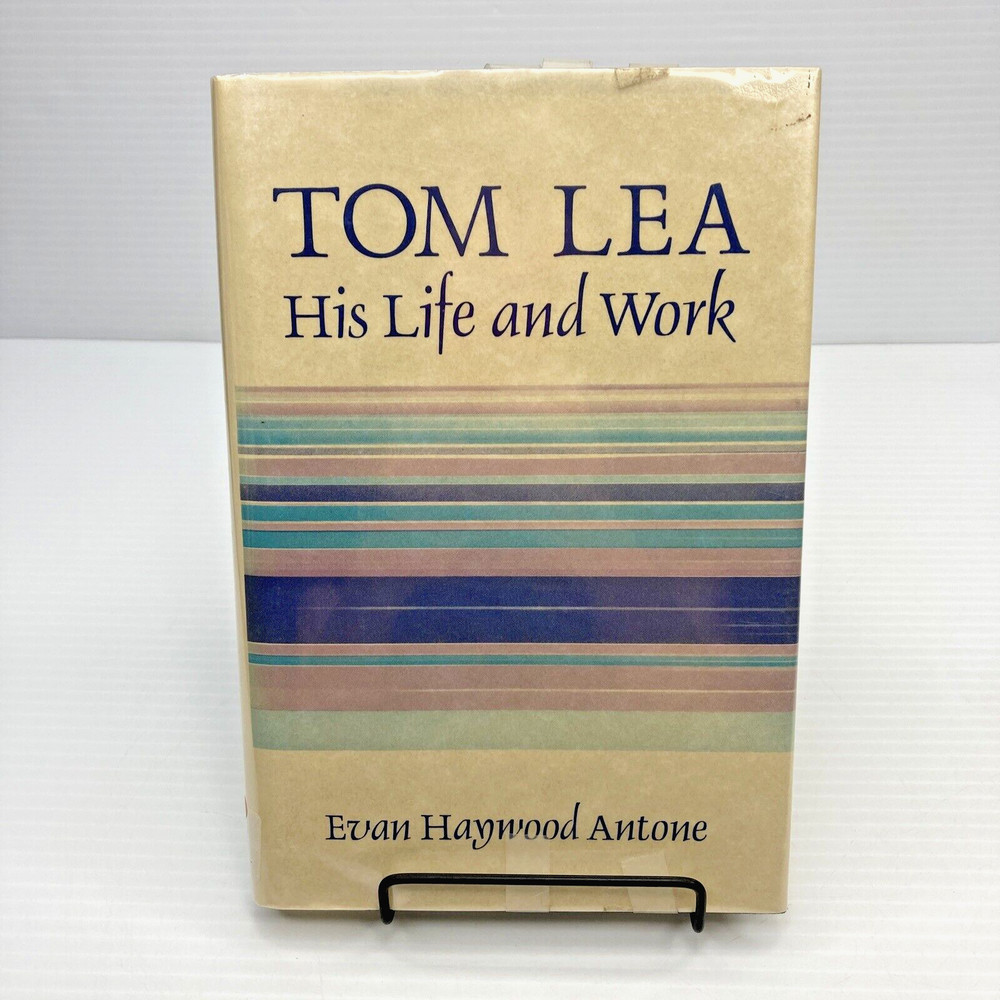 Texana Texas Writer & Artist King Ranch Author Tom Lea His Life and Work 1988 HC