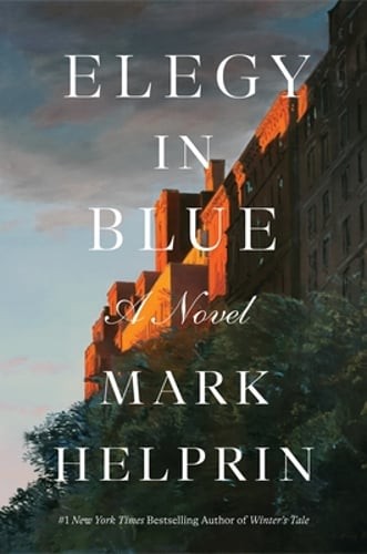 Elegy in Blue by Mark Helprin: New
