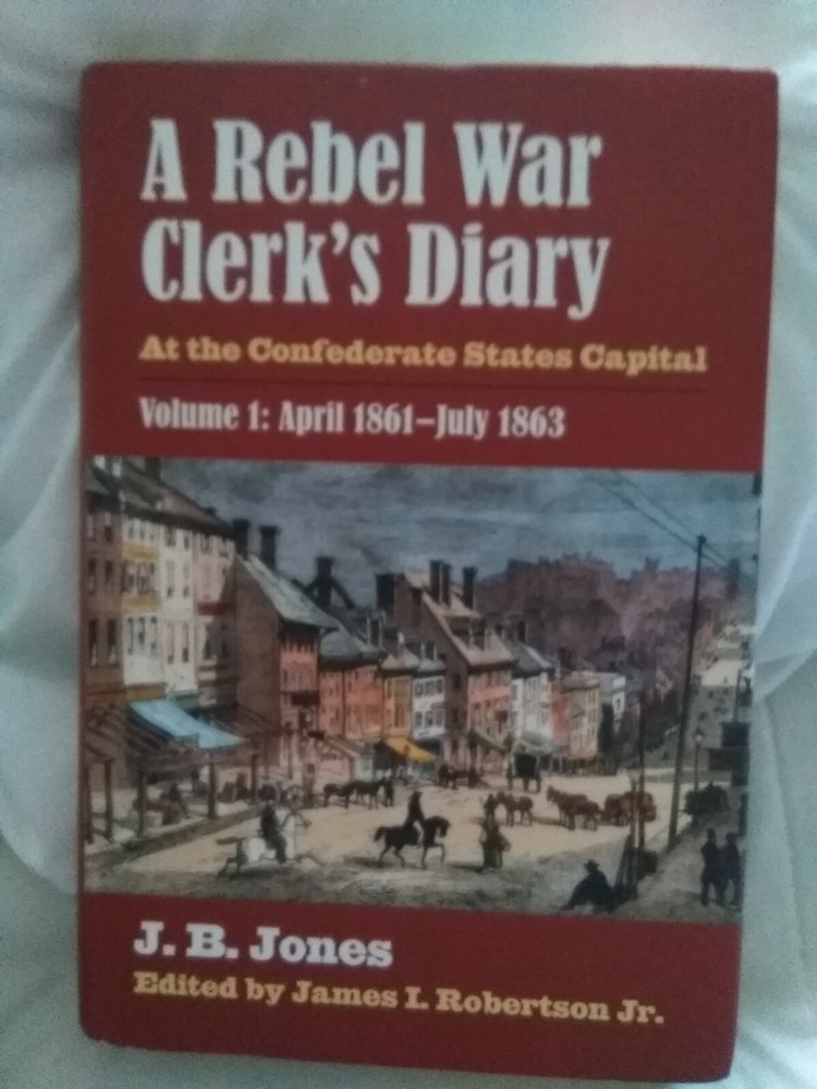 Rebel War Clerk Diary Confederate States Capital Vol 1