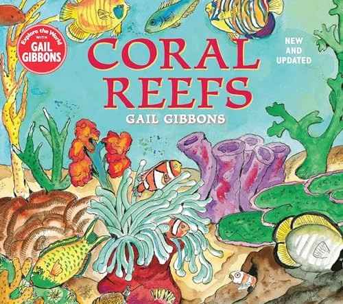 Coral Reefs (New & Updated Edition) by Gibbons