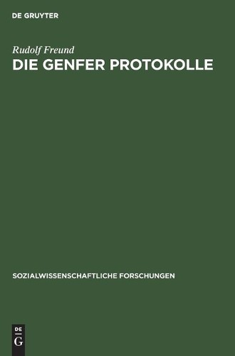Rudolf Freund Die Genfer Protokolle (Hardback)Another great item from Rarewaves USA | Free delivery!