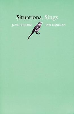 Situations, Sings (Adventures in Poetry), Collom, Jack,Hejinian, Lyn, Very Good
