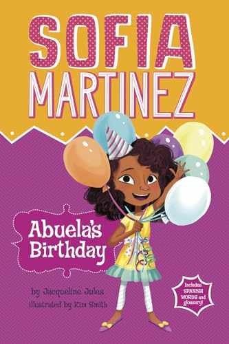 Abuela's Birthday (Sofia Martinez) - Paperback, by Jules Jacqueline - Very Good-image