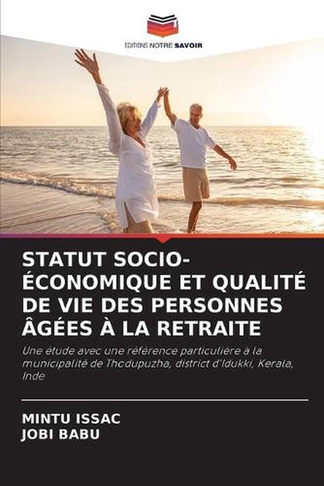 Statut Socio-conomique Et Qualit de Vie Des Personnes ges La Retraite by Mintu I