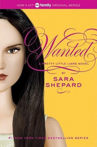 Wanted (Pretty Little Liars, Book 8) by Shepard, Sara, Good Book