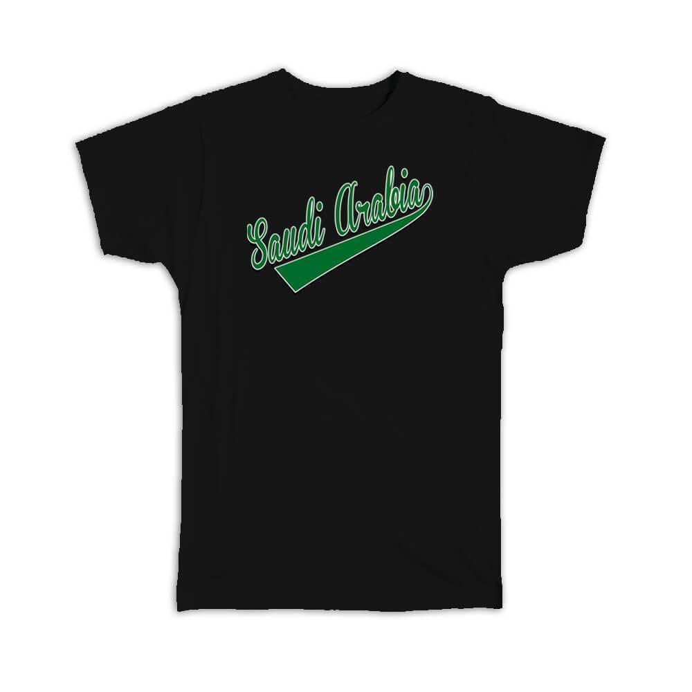 Gift T-Shirt : Saudi Arabia Flag Varsity Script Baseball Beisbol Country Pride