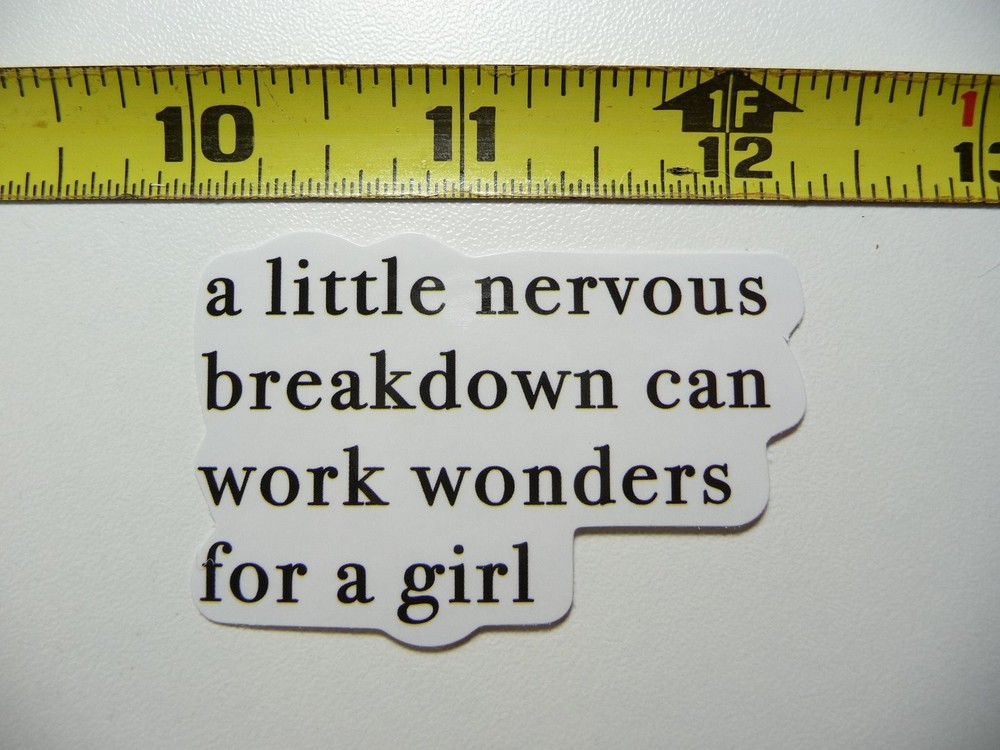 Nervous Breakdown Work Wonders Funny Sarcastic Girl Decal Sticker