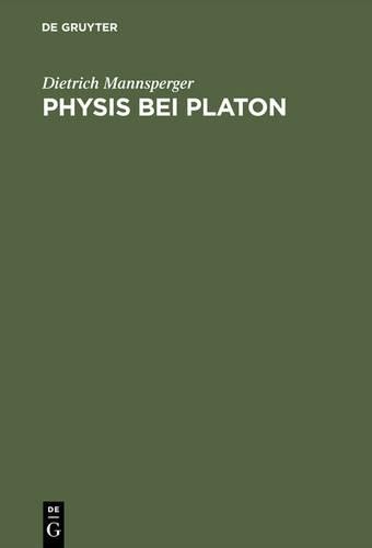 Dietrich Mannsperger Physis bei Platon (Hardback)
