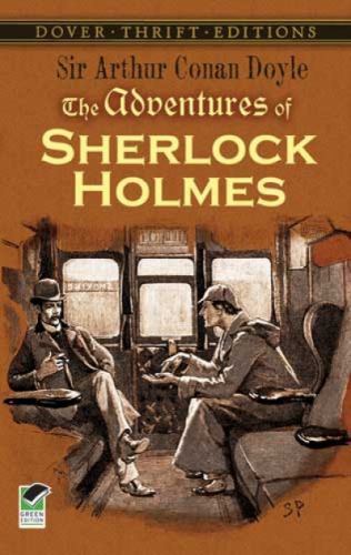 The Adventures of Sherlock Holmes (Dover Thrift Editions: Crime/Mystery)
