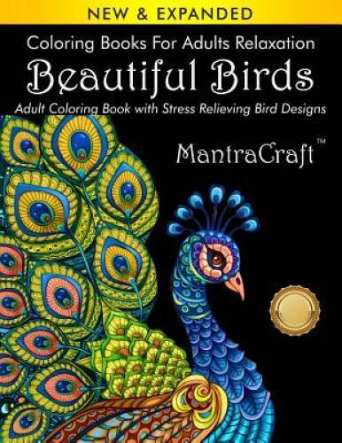 Coloring Books for Adults Relaxation: Beautiful Birds: Adult Coloring Boo - GOOD