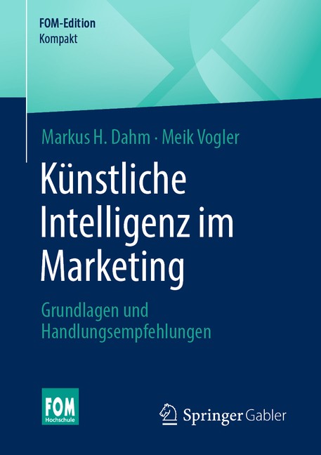 K?Nstliche Intelligenz Im Marketing: Grundlagen Und Handlung...