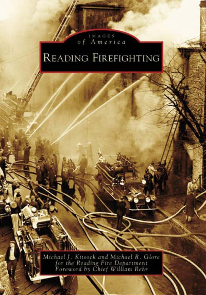 NEW Arcadia Publishing Reading Firefighting, PA 9780738555324 Images of America