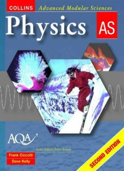 Physics AS (Collins Advanced Modular Sciences) By Frank Ciccotti