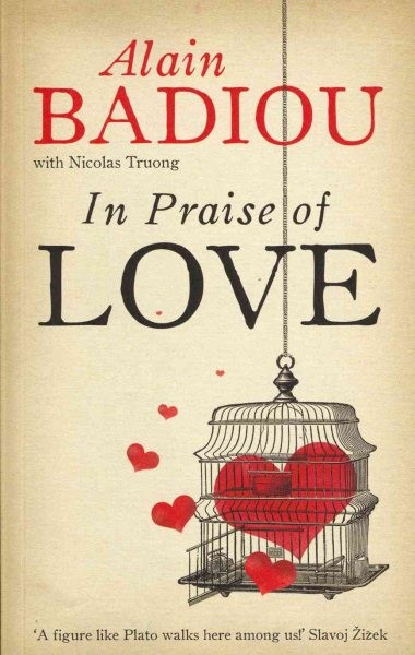 In Praise of Love, Paperback by Badiou, Alain; Truong, Nicolas, Brand New, Fr...