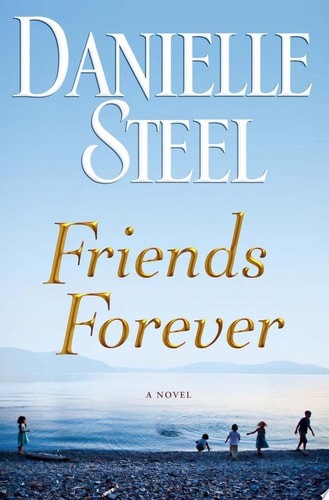 Friends Forever: A Novel by Steel, Danielle, Good Book