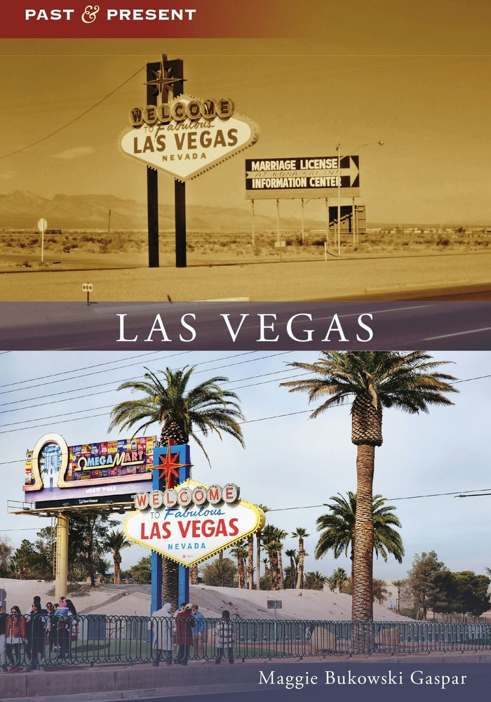 NEW Arcadia Publishing Las Vegas,NV 9781467161879 Past and Present Trade Paperba