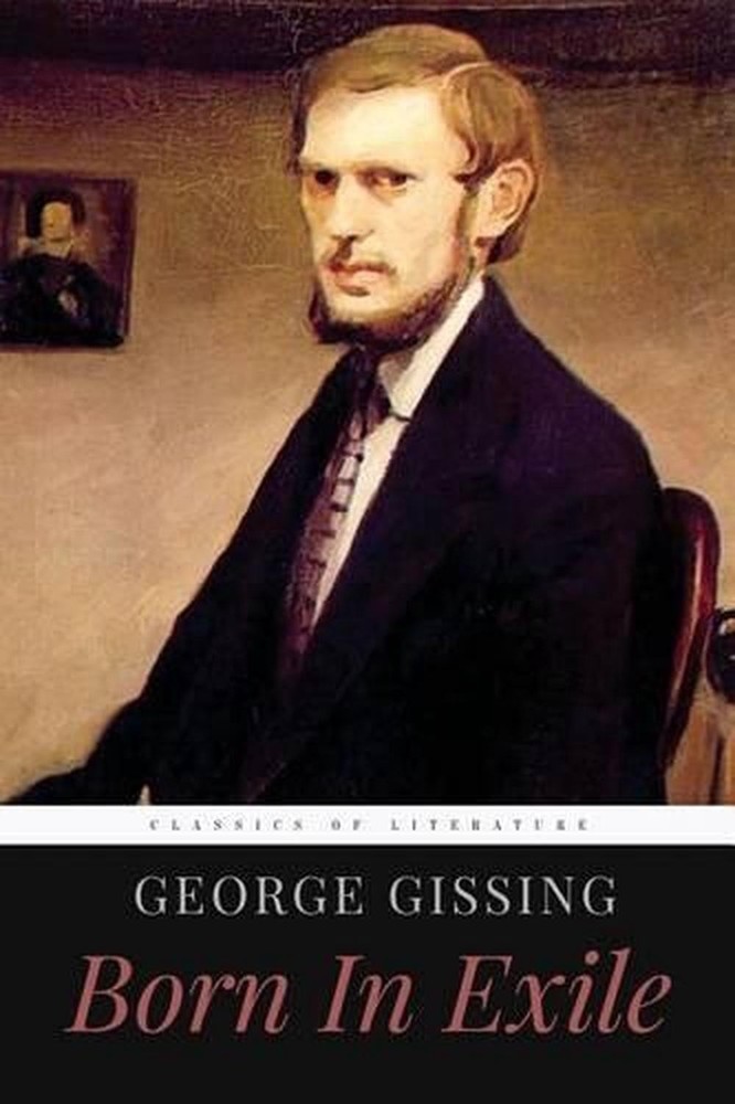 Born In Exile by George Gissing (English) Paperback Book