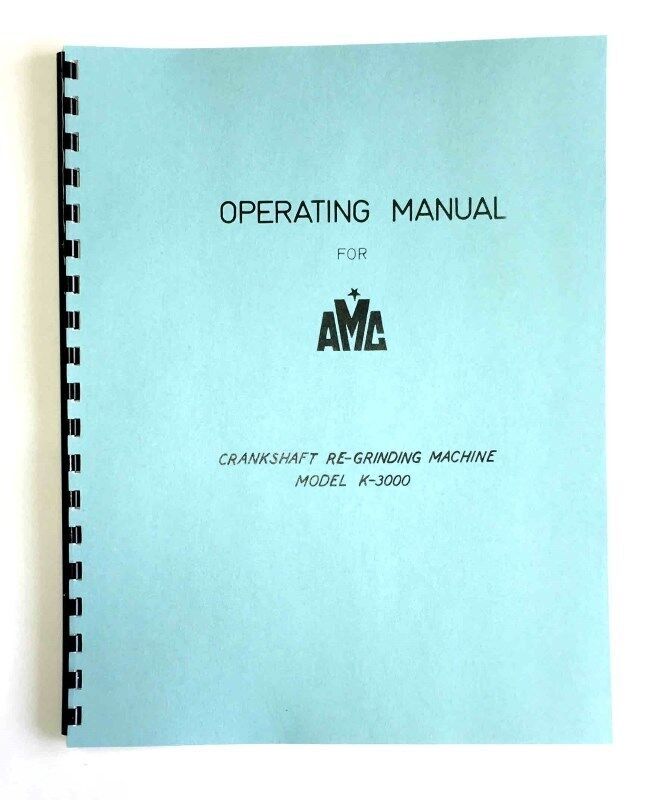AMC Model K3000 Crankshaft Grinder Manual