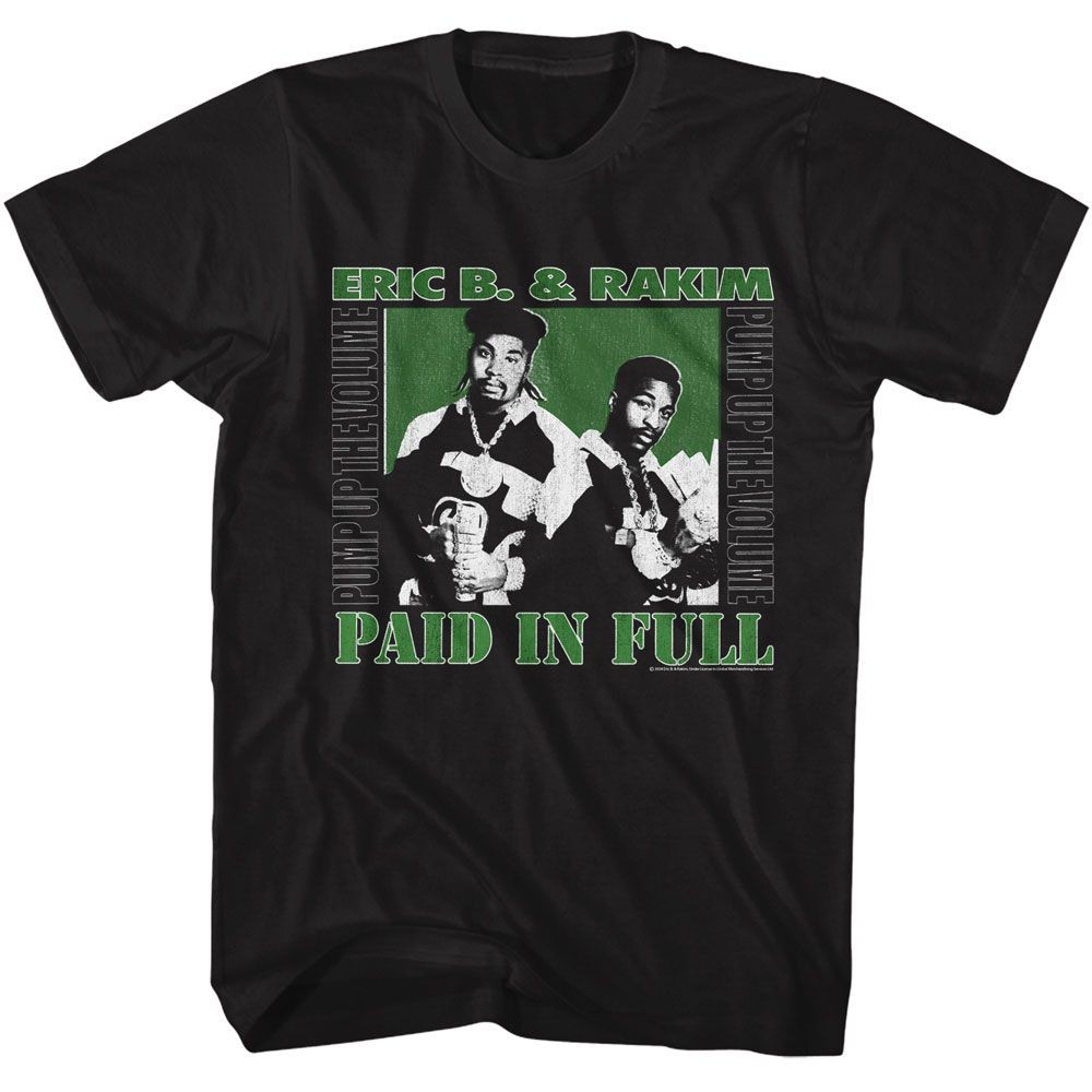 Eric B And Rakim Paid In Full Music Shirt