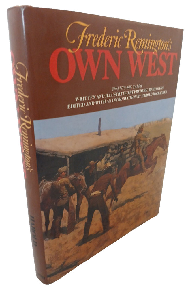 Frederic Remington's Own West by Frederic Remington (1987, Hardcover)