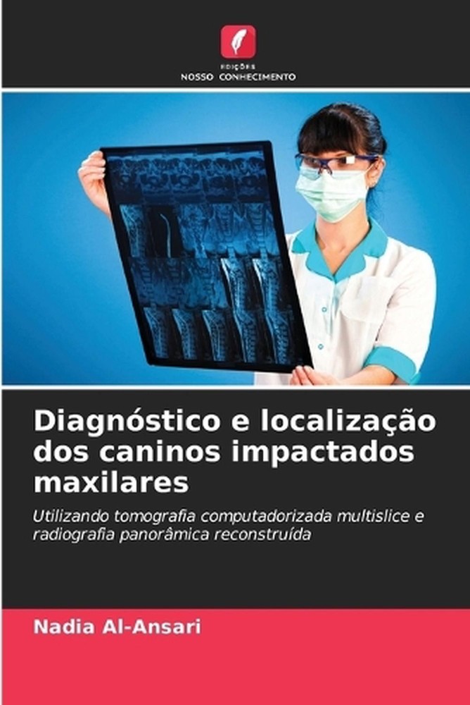 Diagnstico e localizao dos caninos impactados maxilares by Nadia Al-Ansari (Port