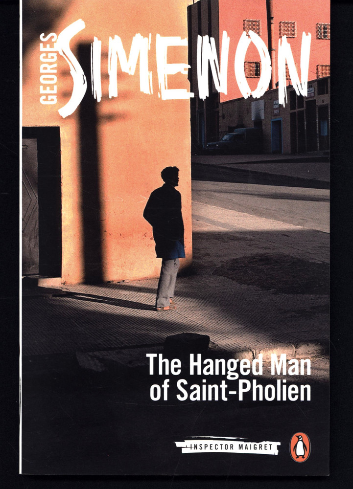 Georges Simenon Hanged Man Of Saint-Pholien Inspector Maigret Very Good