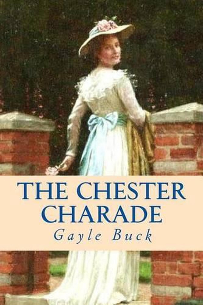 The Chester Charade by Gayle Buck (English) Paperback Book