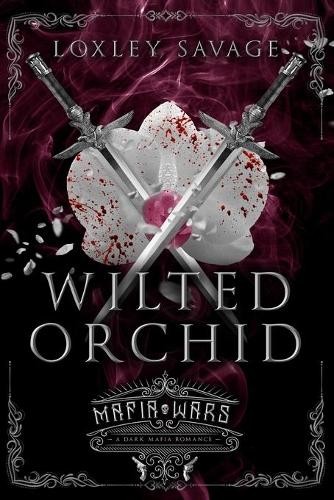 Loxley Savage Wilted Orchid (Paperback)Another great item from Rarewaves USA | Free delivery!
