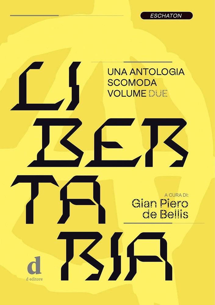 Gian Piero De Bellis Libertaria. Una antologia scomoda (Vol. 2) (Paperback)Another great item from Rarewaves USA | Free delivery!