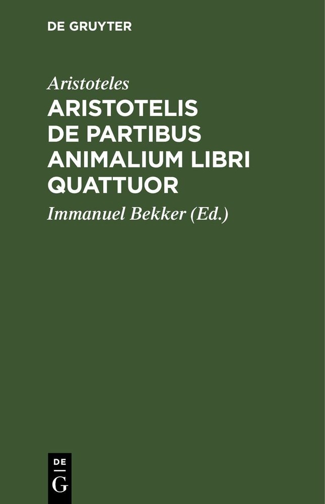 Aristoteles Aristotelis de Partibus Animalium Libri Quattuor (Hardback)
