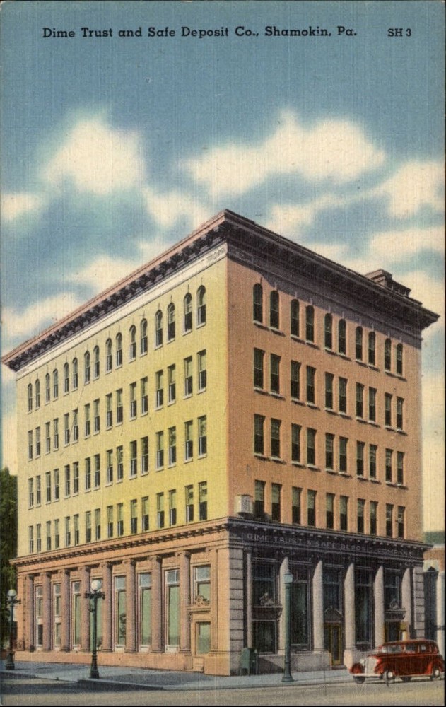 Shamokin Pennsylvania Dime Trust and Safe Deposit ~ 1940s linen postcard