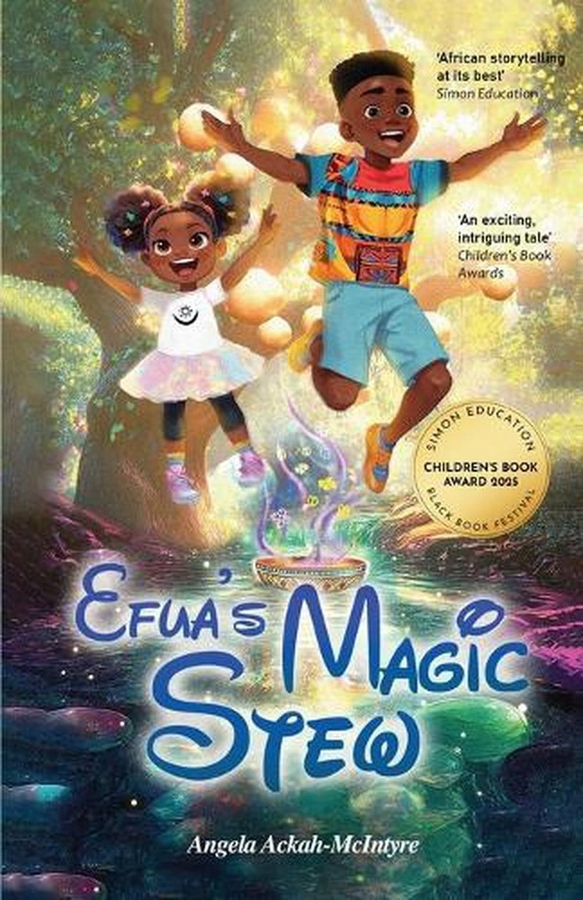 Efua's Magic Stew by Angela Ackah-McIntyre Paperback Book