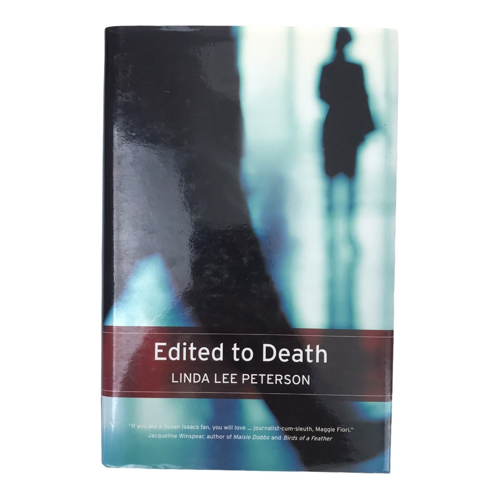 Edited to Death by Linda Lee Peterson 2005 1st Edition Printing Signed By Author