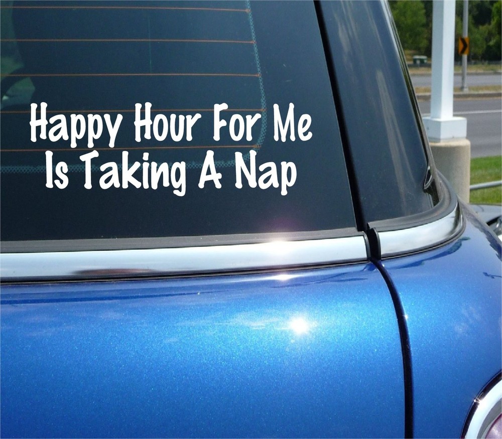 Senior Nap Time Happy Hour Vinyl Decal for Cars & Trucks  