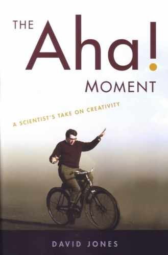 The Aha! Moment: A Scientist's Take on - Paperback, by Jones David - Acceptable