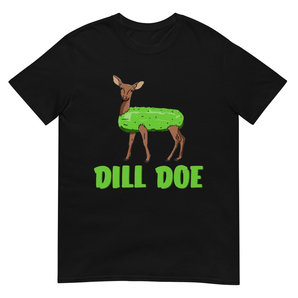 Dill Doe Funny Adult Humor Funny Nature Deer Redneck T-Shirt