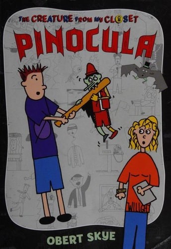 The Creature From My Closet Pinocula by , Good Book