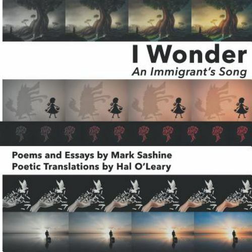 I Wonder: An Immigrant's Song by Sashine, Mark, Brand New, Free shipping in t...